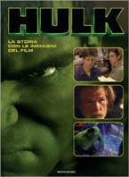 Hulk. La storia con le immagini del film