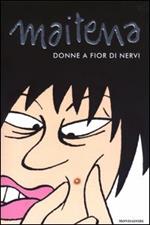Donne a fior di nervi