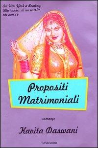 Propositi matrimoniali - Kavita Daswani - 2