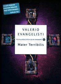 Mater Terribilis - Valerio Evangelisti - copertina