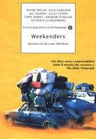 Weekenders. Racconti UK dal cuore dell'Africa - copertina