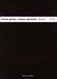 Manfred - Patrizia Valduga,Giovanni Manfredini - copertina
