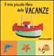 Il mio piccolo libro delle vacanze