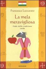 La mela meravigliosa. Fiabe della tradizione curda