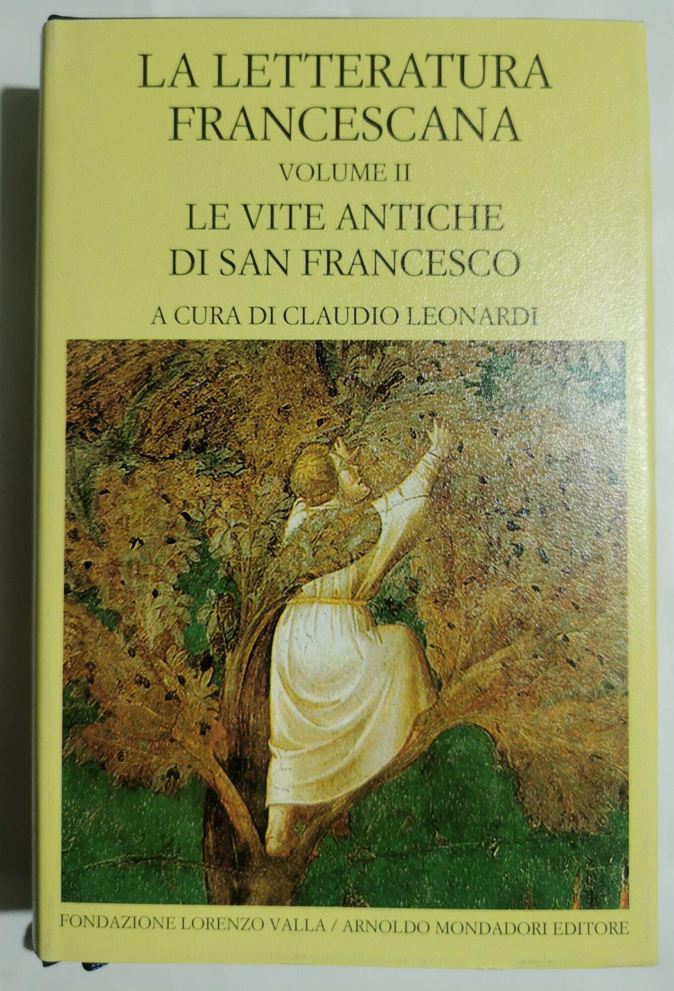 La letteratura francescana. Testo latino a fronte. Vol. 1: Francesco e Chiara d'Assisi.