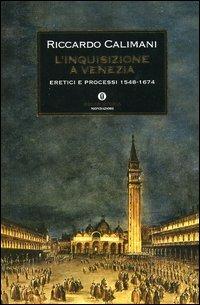 L' inquisizione a Venezia - Riccardo Calimani - copertina