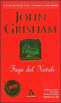 Fuga dal Natale - John Grisham - copertina