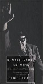 Mai morti. Con videocassetta
