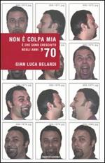 Non è colpa mia. È che sono cresciuto negli anni '70
