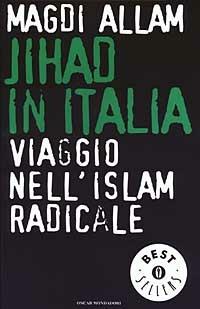 Jihad in Italia. Viaggio nell'Islam radicale - Magdi Cristiano Allam - copertina