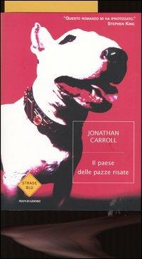 Il paese delle pazze risate - Jonathan Carroll - copertina