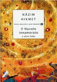 Il Nuvolo innamorato e altre fiabe - Nazim Hikmet - copertina