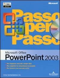 Microsoft PowerPoint 2003 passo per passo. Con CD-ROM - copertina