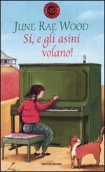 Si, e gli asini volano!