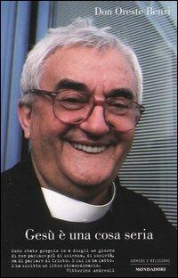 Gesù è una cosa seria - Oreste Benzi - copertina