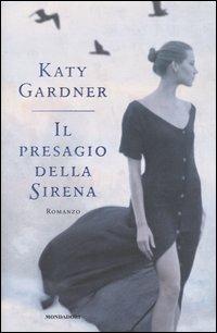 Il presagio della sirena - Katy Gardner - copertina