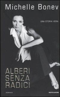 Alberi senza radici - Michelle Bonev - copertina