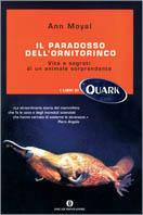 Il paradosso dell'ornitorinco. Vita e segreti di un animale sorprendente