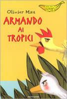 Armando ai Tropici - Olivier Mau - copertina