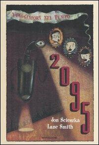 2095 - Jon Scieszka - copertina