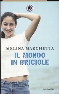Il mondo in briciole - Melina Marchetta - copertina