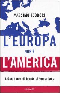 L' Europa non è l'America - Massimo Teodori - copertina