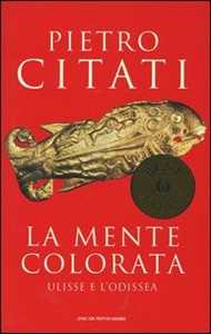 La mente colorata. Ulisse e l'«Odissea»