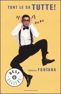 Tont le sa tutte! - Fabrizio Fontana - copertina