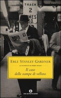 Il caso delle zampe di velluto - Erle Stanley Gardner - copertina
