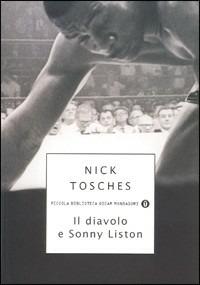 Il diavolo e Sonny Liston - Nick Tosches - copertina