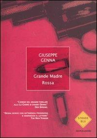 Grande Madre Rossa - Giuseppe Genna - copertina
