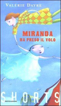 Miranda ha preso il volo - Valérie Dayre - copertina