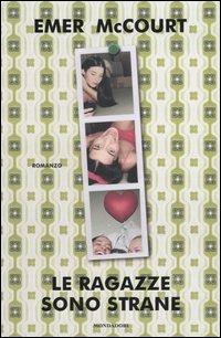 Le ragazze sono strane - Emer McCourt - copertina