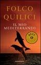 Il mio Mediterraneo - Folco Quilici - copertina