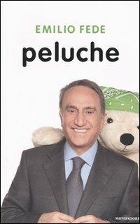 Peluche - Emilio Fede - copertina