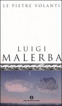 Le pietre volanti - Luigi Malerba - copertina