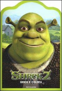 Shrek 2. Gioca e colora - Jenny Miglis,Janet Halfmann - copertina
