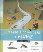 Imparo a conoscere il fiume