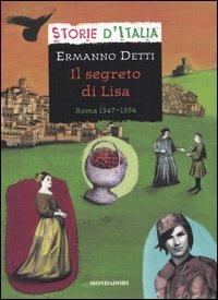 Il segreto di Lisa. Roma 1347-1354 - Ermanno Detti - copertina