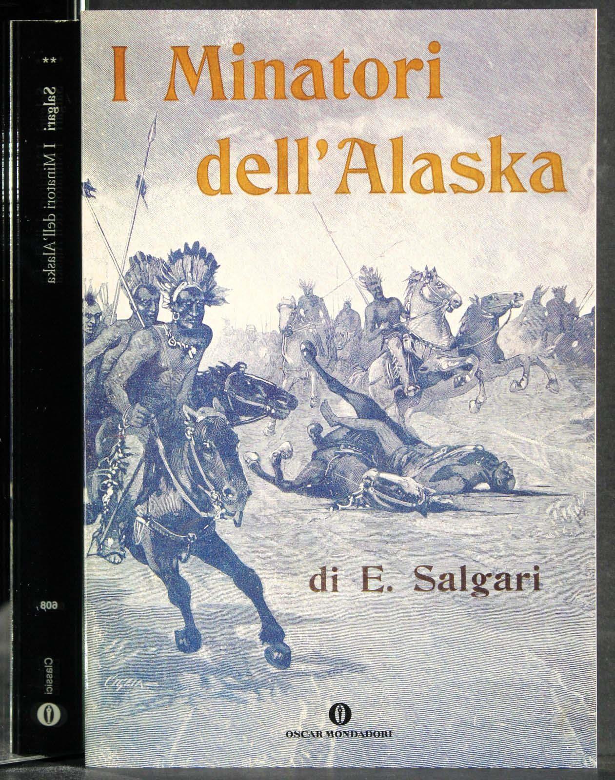Avventure nel West. Il re della prateria-I minatori dell'Alaska-La sovrana del campo d'oro
