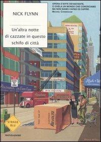 Un' altra notte di cazzate in questo schifo di città - Nick Flynn - copertina