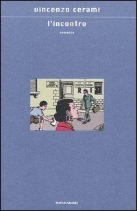 L' incontro - Vincenzo Cerami - 2