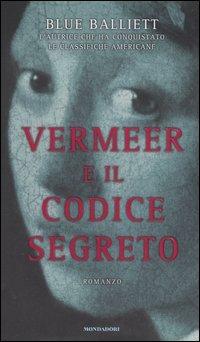 Vermeer e il codice segreto - Blue Balliett - copertina