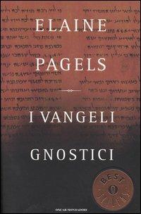 I vangeli gnostici - Elaine Pagels - copertina