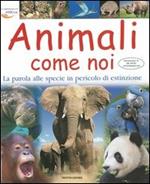 Animali come noi