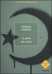 La parte del morto - Yasmina Khadra - copertina