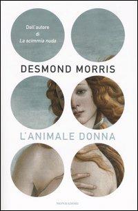 L' animale donna - Desmond Morris - copertina