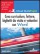 Crea curriculum, lettere, biglietti da visita e volantini con Word - Maria Langer - copertina