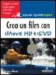 Crea film con iMovieHD e iDVD - Jeff Carlson - copertina