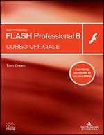 Macromedia Flash Professional 8. Corso ufficiale. Con CD-ROM